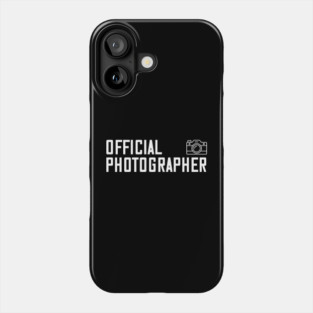 Official Photographer Phone Case