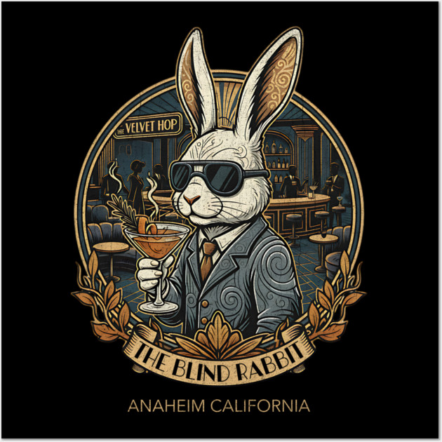 The Blind Rabbit Speakeasy Anaheim California Lounge Bar Distressed Look Wall Art by Joaddo