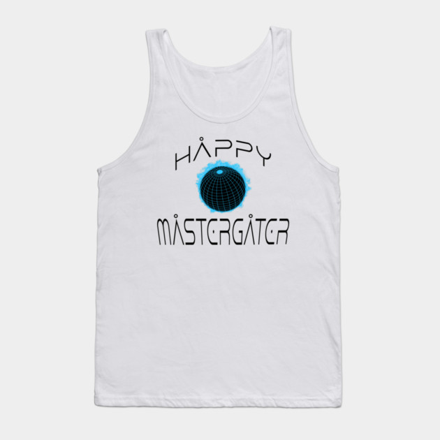 funny irreverent Happy MasterGater design Tank Top by Luxinda