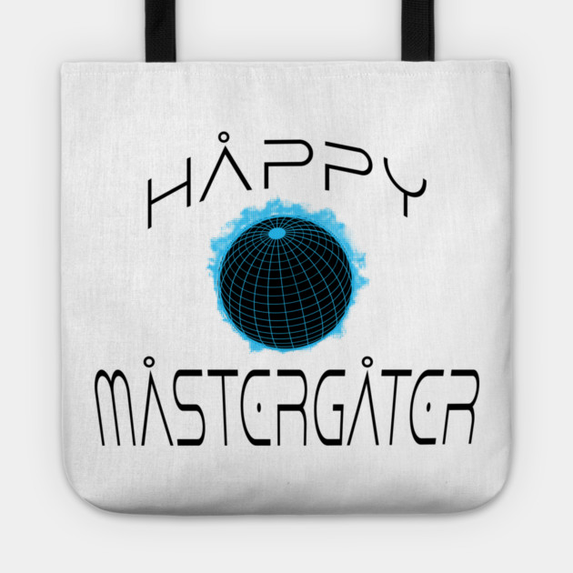 funny irreverent Happy MasterGater design Tote by Luxinda