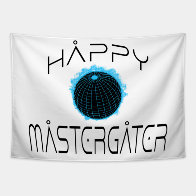 funny irreverent Happy MasterGater design Tapestry by Luxinda