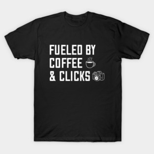 Fueld By Coffee & Clicks T-Shirt