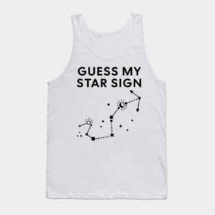 Guess My Star Sign – Scorpio Zodiac, Astrology Constellation - Black Print Tank Top