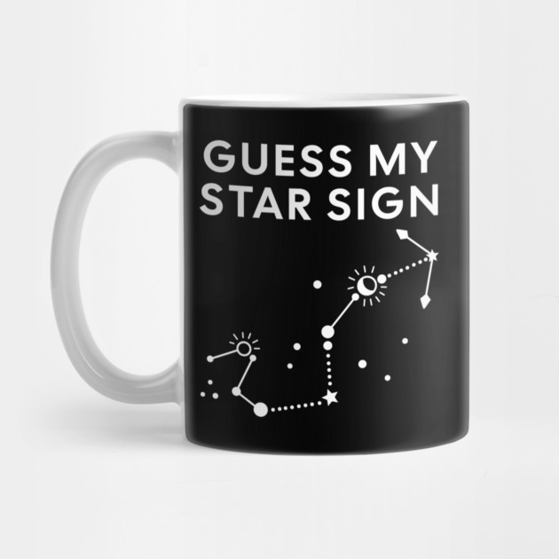Guess My Star Sign – Scorpio Zodiac, Astrology Constellation - White Print by Designed By Marty