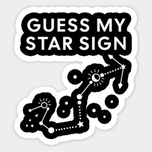 Guess My Star Sign – Scorpio Zodiac, Astrology Constellation - White Print Sticker