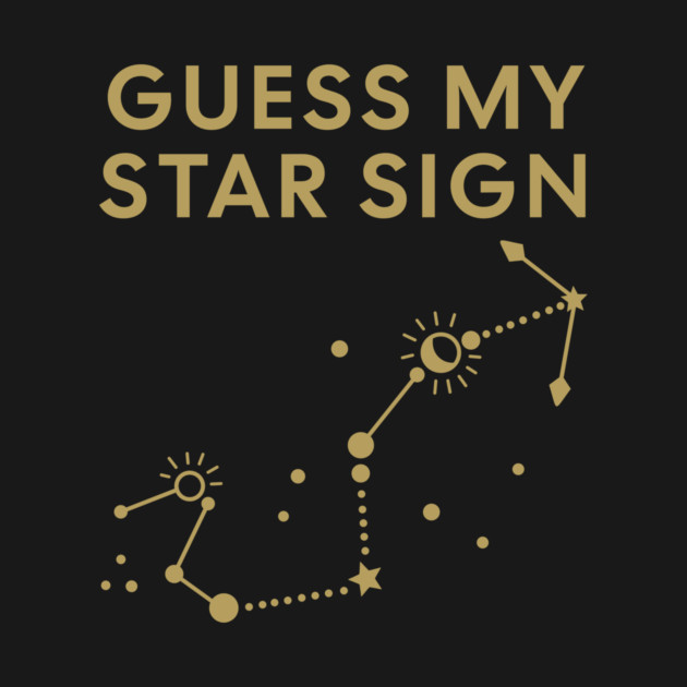 Guess My Star Sign – Scorpio Zodiac, Astrology Constellation - Antique Gold Print by Designed By Marty