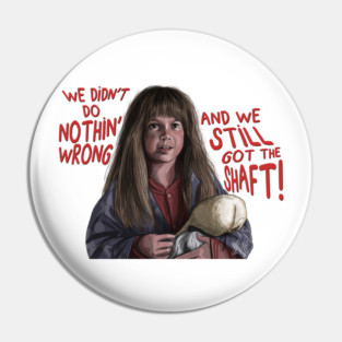 Christmas Vacation: Ruby Sue Got The Shaft Pin