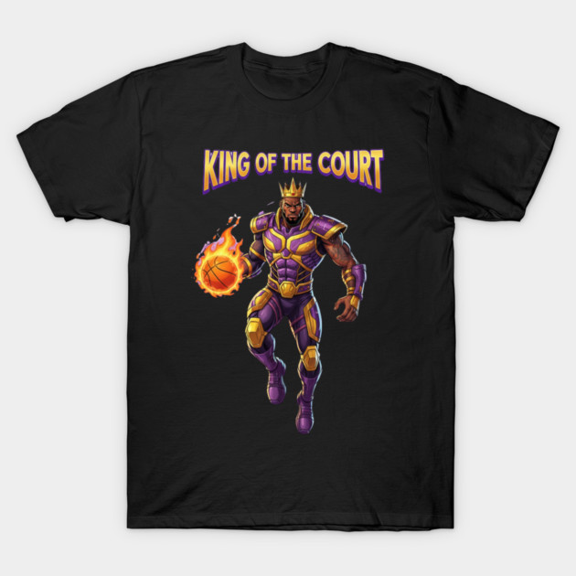King of the Court | Ultimate Basketball Dominance & Street Legend Energy T-Shirt by Muhammad Naveed Khan