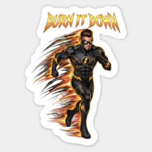 Burn It Down | No Mercy Mentality & Relentless Champion Energy Sticker