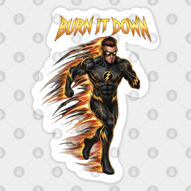 Burn It Down | No Mercy Mentality & Relentless Champion Energy Sticker by Muhammad Naveed Khan
