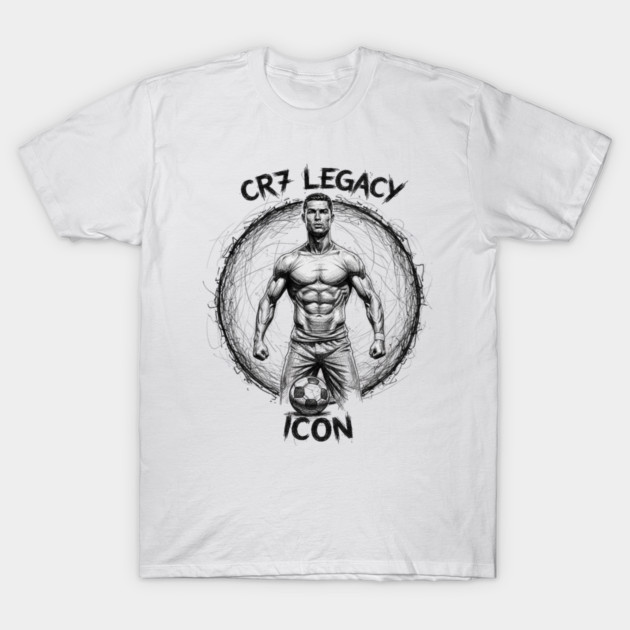 Cristiano Ronaldo CR7 | Legacy Icon Design – Built to Dominate T-Shirt by Muhammad Naveed Khan