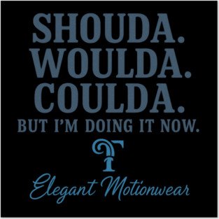 Doing It Now Posters and Art