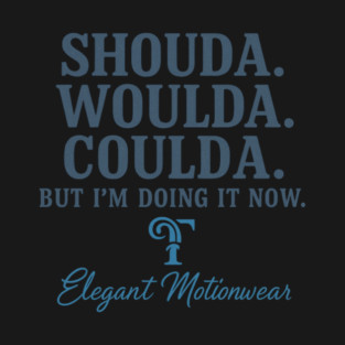 Doing It Now T-Shirt