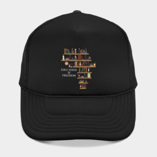 education is freedom Black History Month Hat