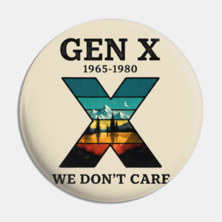 Gen X 1965-1980 We Don't Care - Retro Mountain Landscape Pin