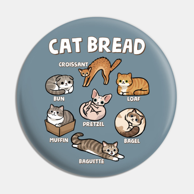 Cat Bread Pin by GoshWow®