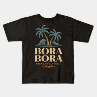 Bora Bora French Polynesia Kids T-Shirt