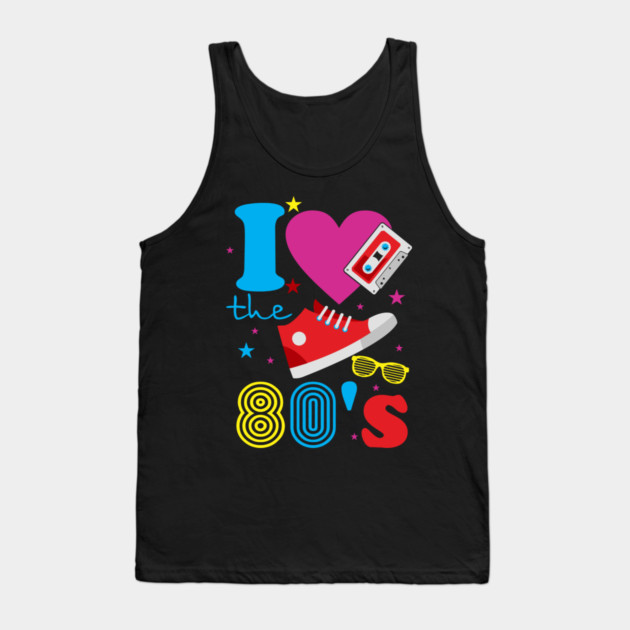 I Love the 80's Retro Nostalgic Analog Vibes Tank Top by Anticorporati