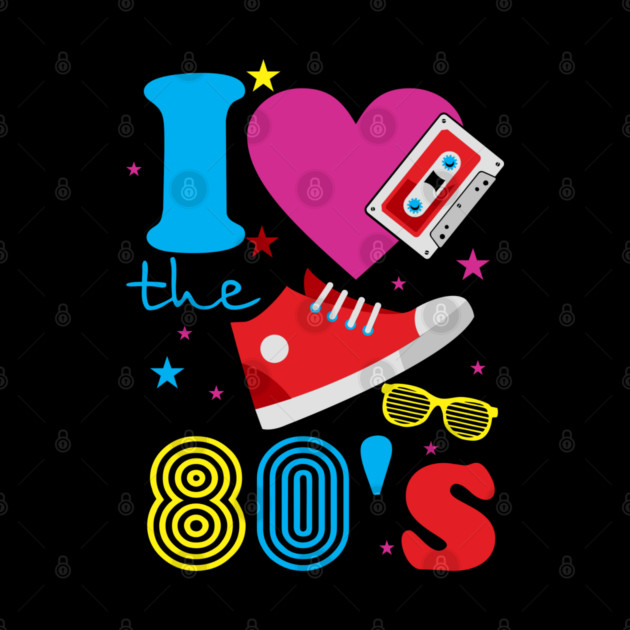 I Love the 80's Retro Nostalgic Analog Vibes by Anticorporati