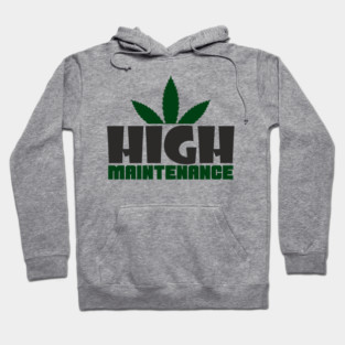 High Maintenance Cannabis Stoner Queen Hoodie