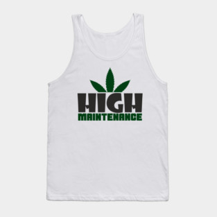 High Maintenance Cannabis Stoner Queen Tank Top