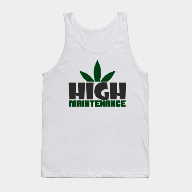 High Maintenance Cannabis Stoner Queen Tank Top by Anticorporati