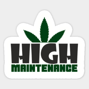 High Maintenance Cannabis Stoner Queen Magnet