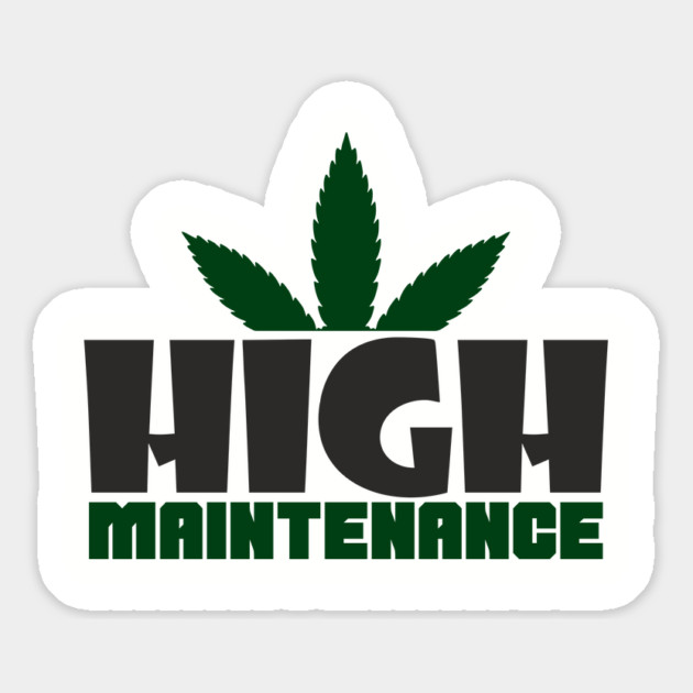 High Maintenance Cannabis Stoner Queen Magnet by Anticorporati