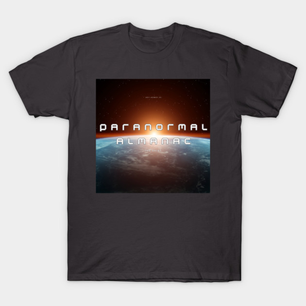 THE SHIRT T-Shirt by Paranormal Almanac