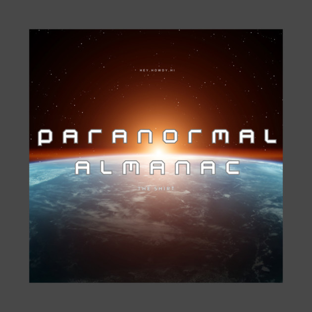 THE SHIRT by Paranormal Almanac