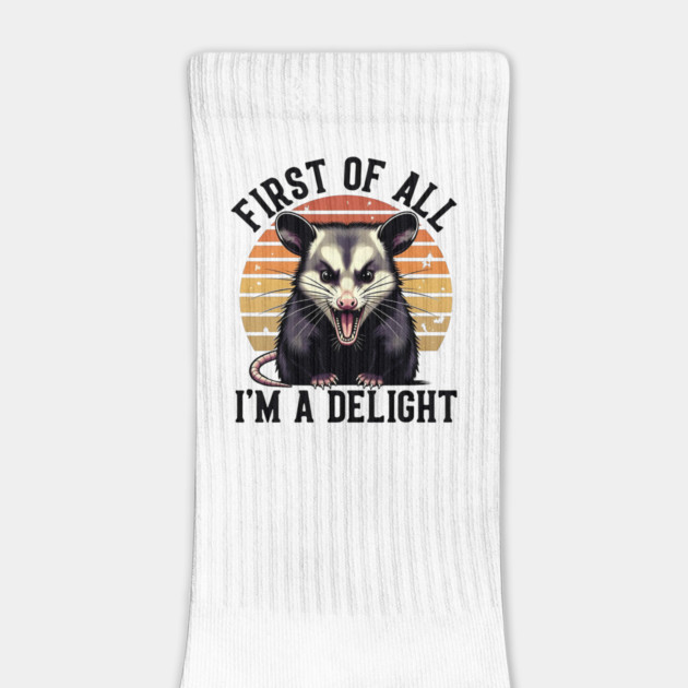 First of All, I'm a Delight - Funny opossum by Pixel Threads 