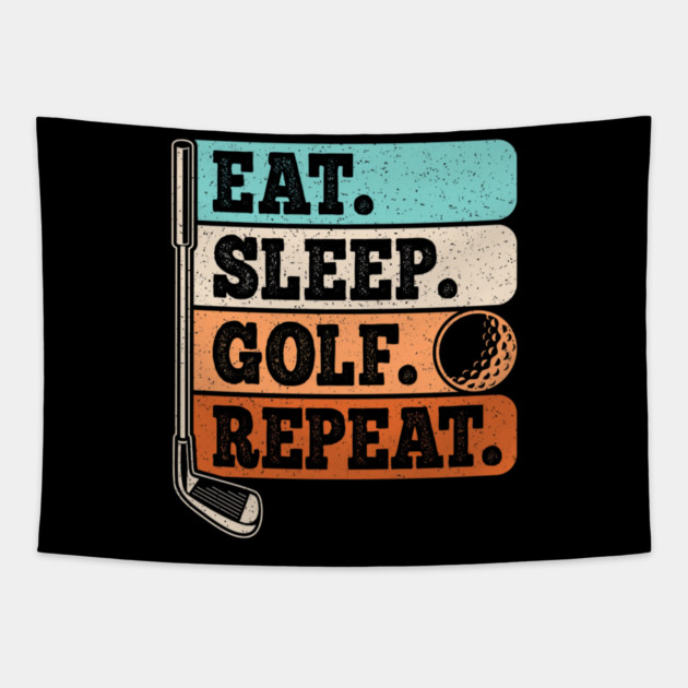 Eat Sleep Golf Repeat Golf Player Retro Golfer Vintage Tapestry by yangho