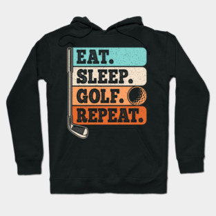 Eat Sleep Golf Repeat Golf Player Retro Golfer Vintage Hoodie