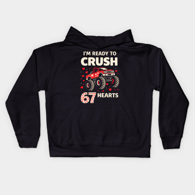 I'm Ready to Crush 67 Hearts Boys Valentines Kids Hoodie by shirtlux