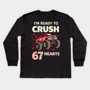 I'm Ready to Crush 67 Hearts Boys Valentines Kids Long Sleeve T-Shirt