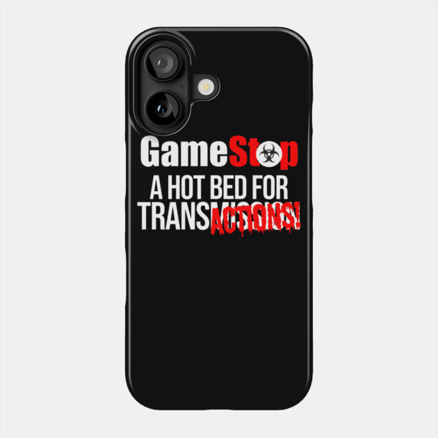 Game stop Hot Bed For Transactions Parody Phone Case by belownormal
