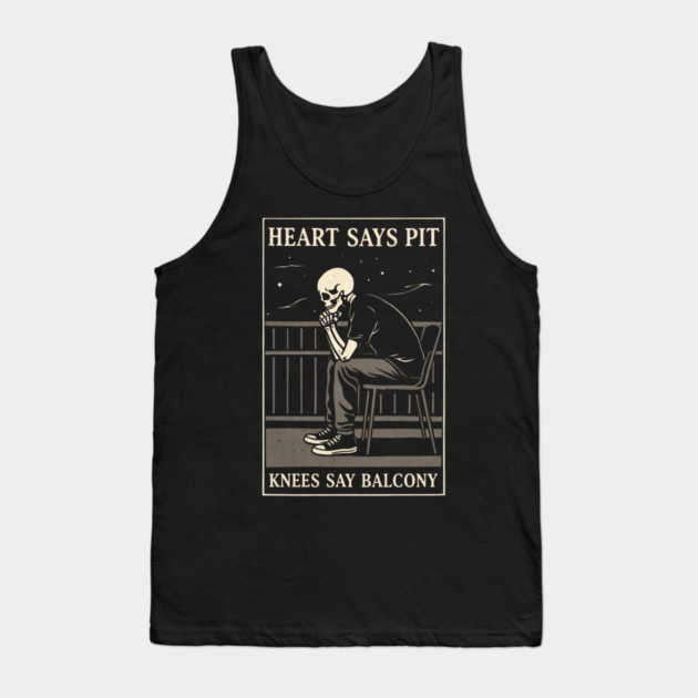 Funny Heart Says Pit Knees Say Balcony Retro Music Tank Top by shirtlux