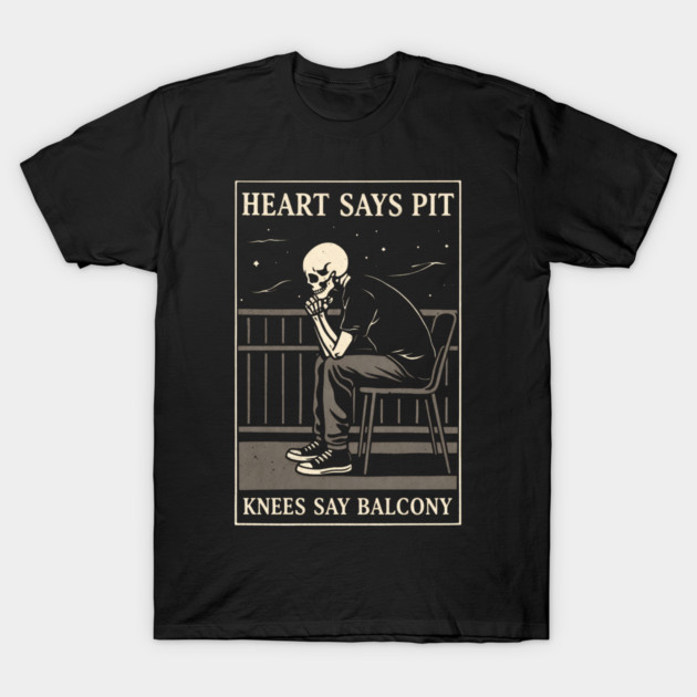 Funny Heart Says Pit Knees Say Balcony Retro Music T-Shirt by shirtlux