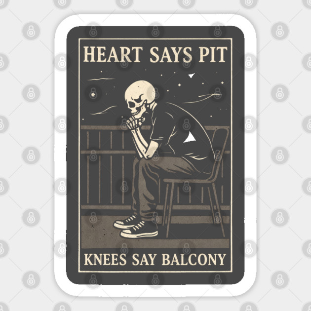 Funny Heart Says Pit Knees Say Balcony Retro Music Sticker by shirtlux
