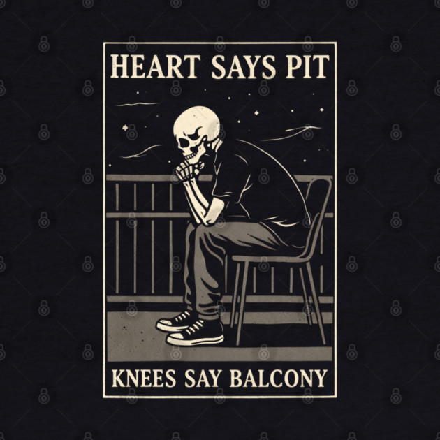 Funny Heart Says Pit Knees Say Balcony Retro Music by shirtlux