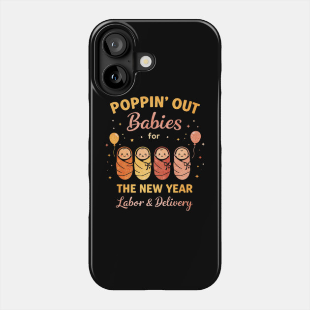 Groovy Happy New Year Labor and Delivery L&D Nurse Fireworks Phone Case by shirtlux