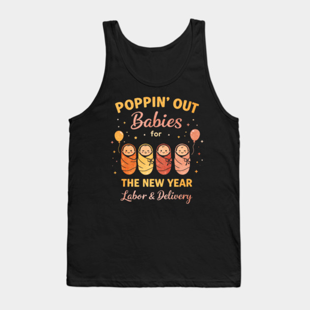 Groovy Happy New Year Labor and Delivery L&D Nurse Fireworks Tank Top by shirtlux