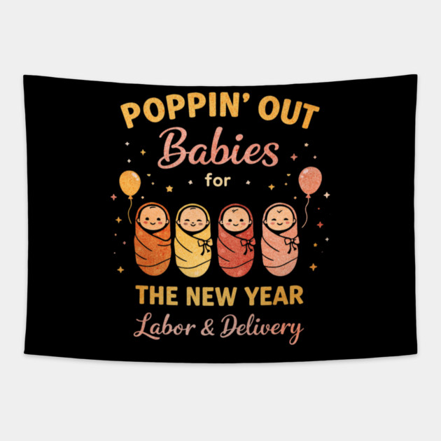 Groovy Happy New Year Labor and Delivery L&D Nurse Fireworks Tapestry by shirtlux