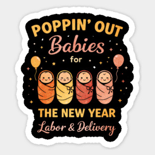 Groovy Happy New Year Labor and Delivery L&D Nurse Fireworks Sticker