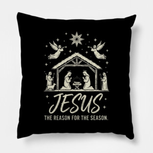 Nativity Scene Jesus The Reason For The Season Christmas Holy Night Pillow