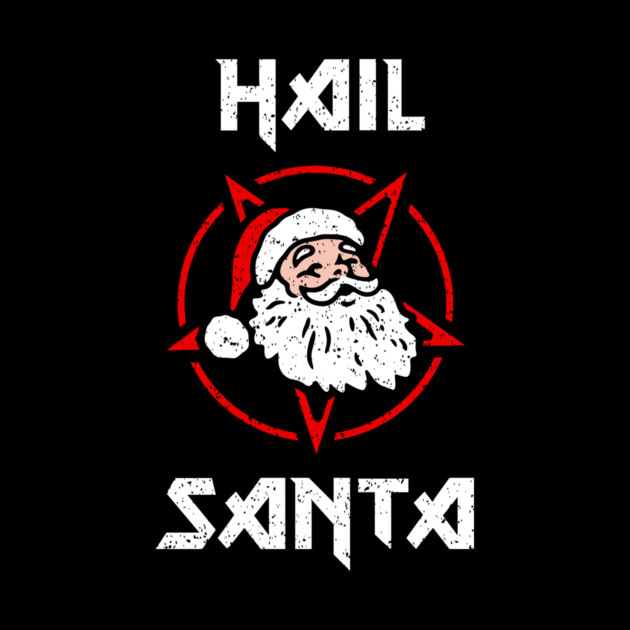 Hail Santa by dumbshirts