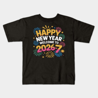 Happy New Year 2026-7 Kids T-Shirt
