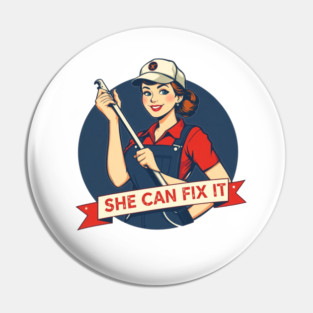 She Can Fix It | Strong Mind, Skilled Hands, Fearless Energy Pin
