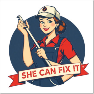 She Can Fix It | Strong Mind, Skilled Hands, Fearless Energy Posters and Art