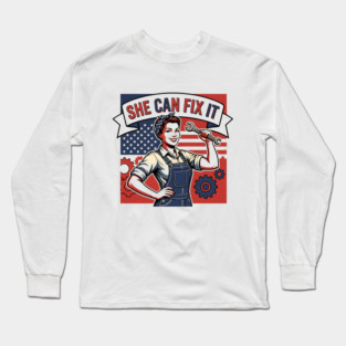 She Can Fix It | Built Strong, Thinks Smart, Gets It Done Long Sleeve T-Shirt